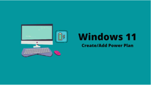 Power Plan in Windows 11